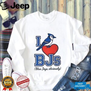 Toronto Blue Jays MLB I Love BJS Blue Jays obviously Game Day shirt