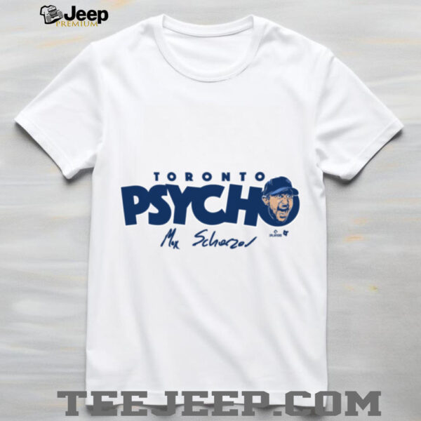 Toronto Blue Jays Max Scherzer Psycho Baseball Pullover shirt