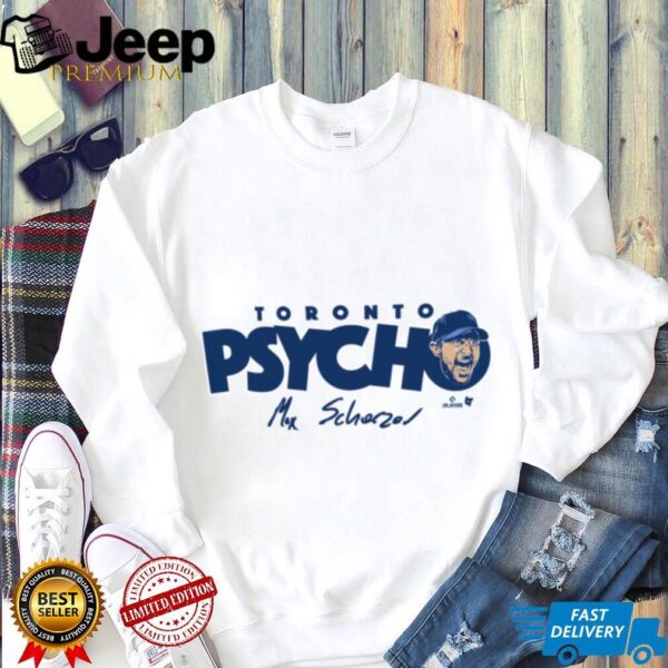 Toronto Blue Jays Max Scherzer Psycho Baseball Pullover shirt