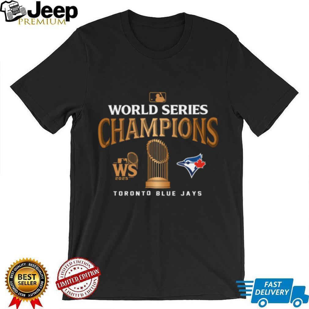 Toronto Blue Jays Merch 2025 Mlb World Series Champions Tee Shirt Toronto Blue Jays Merch 2025 Mlb World Series Champions Tee Shirt