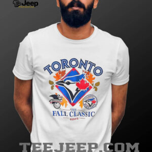 Toronto Blue Jays World Series 2025 The Fall Classic MLB Baseball shirt