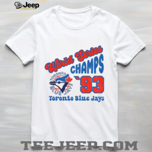 Toronto Blue Jays World Series Champs 1993 vintage shirt