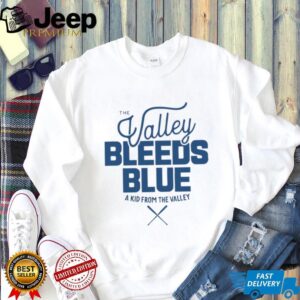 Toronto Blue Jays the valley bleeds blue a kid from the valley MLB Baseball 2025 shirt