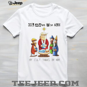 Trump Baby Jesus Sarcastic ok moeve the kid my cult thinks I’m him shirt
