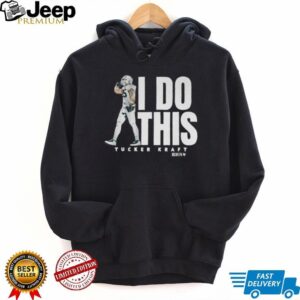 Tucker Kraft I Do This Shirt