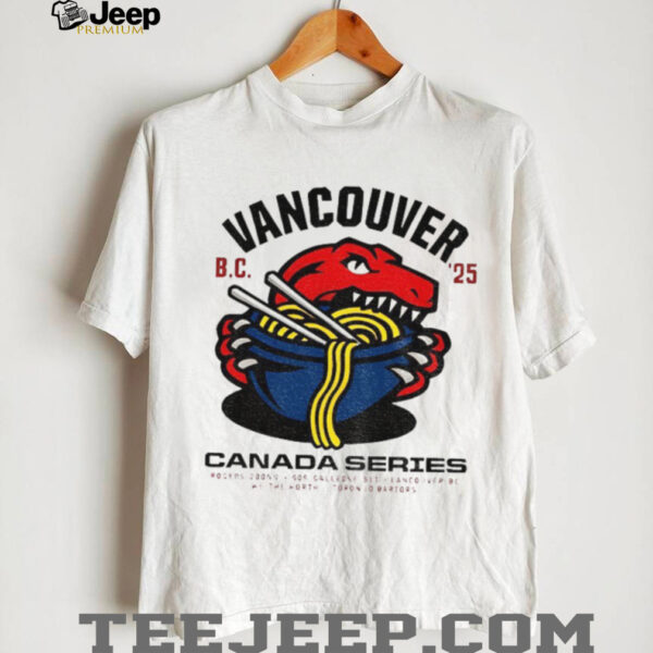 Vancouver Canada Series Noodle BC 25 shirt