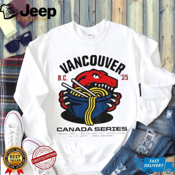 Vancouver Canada Series Noodle BC 25 shirt