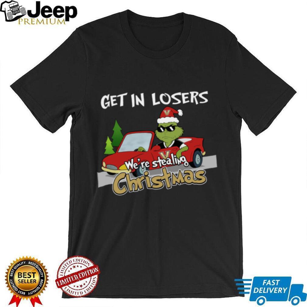 Vanderbilt Commodores Grinch Christmas T Shirt Get In Losers We’re Stealing Christmas Holiday Tee Vanderbilt Commodores Grinch Christmas T Shirt Get In Losers We’re Stealing Christmas Holiday Tee