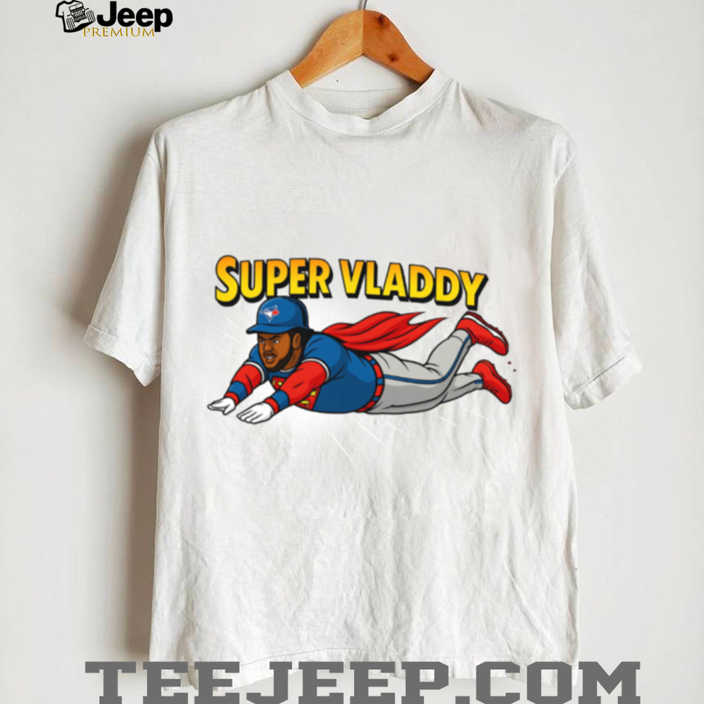 Vladimir Guerrero Jr Super Vladdy T Shirt Vladimir Guerrero Jr Super Vladdy T Shirt