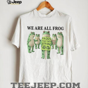 We are all Frog Abolish ICE Anti Fascism Peaceful Protest shirt