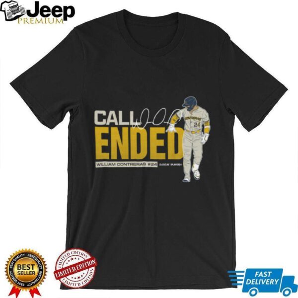 William Contreras Call Ended Milwaukee Brewers TShirt