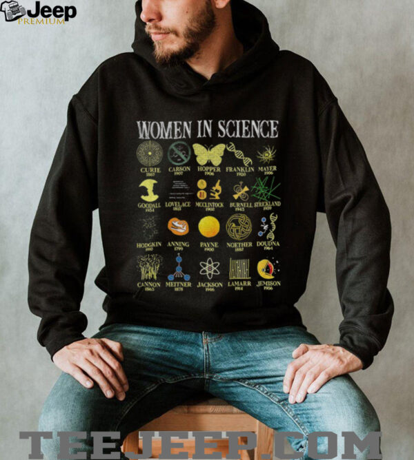 Woman In Science Curie Carson Hopper Franklin Mayer Goodall Lovelace Mcclintock shirt
