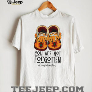 You are not forgotten Native American retro shirt