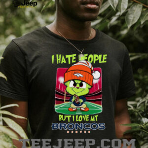 Broncos Christmas Christmas Merch Santa Grinch Chibi I Hate People But I Love My Broncos Christmas Christmas Shirt