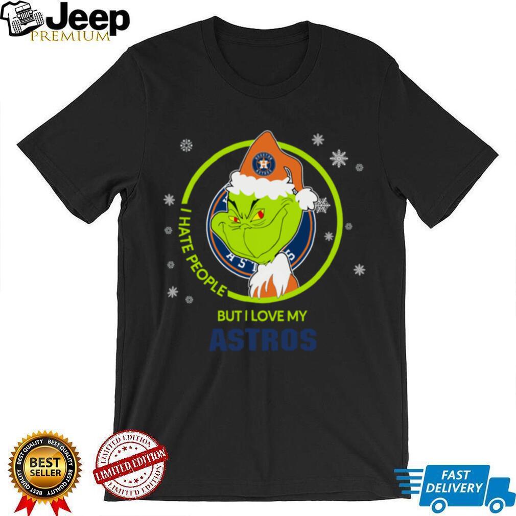 Houston Astros Christmas Grinch I Hate People But I Love My Favorite Baseball Team T Shirt Houston Astros Christmas Grinch I Hate People But I Love My Favorite Baseball Team T Shirt