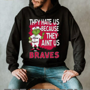 Custom Atlanta Braves Grinch Santa Christmas Shirt, Baseball Tee with Quote They Hate Us Ain’t Us, Funny MLB Fan Gift