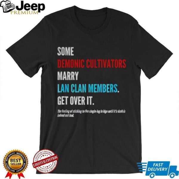 some demonic cultivators marry lan clan members get over it the feeling of sticking to the single log bridge shirt