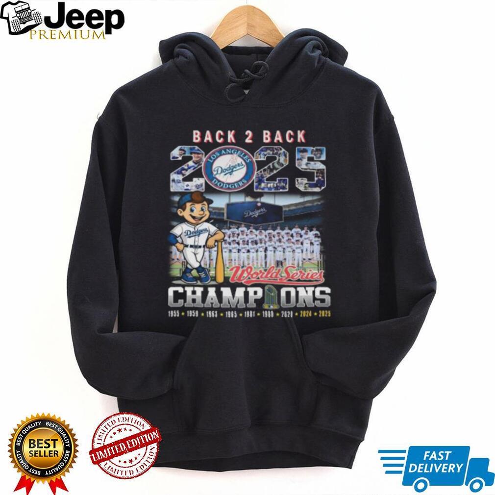 2025 World Series Back 2 Back Champions Los Angeles Dodgers T Shirt 2025 World Series Back 2 Back Champions Los Angeles Dodgers T Shirt