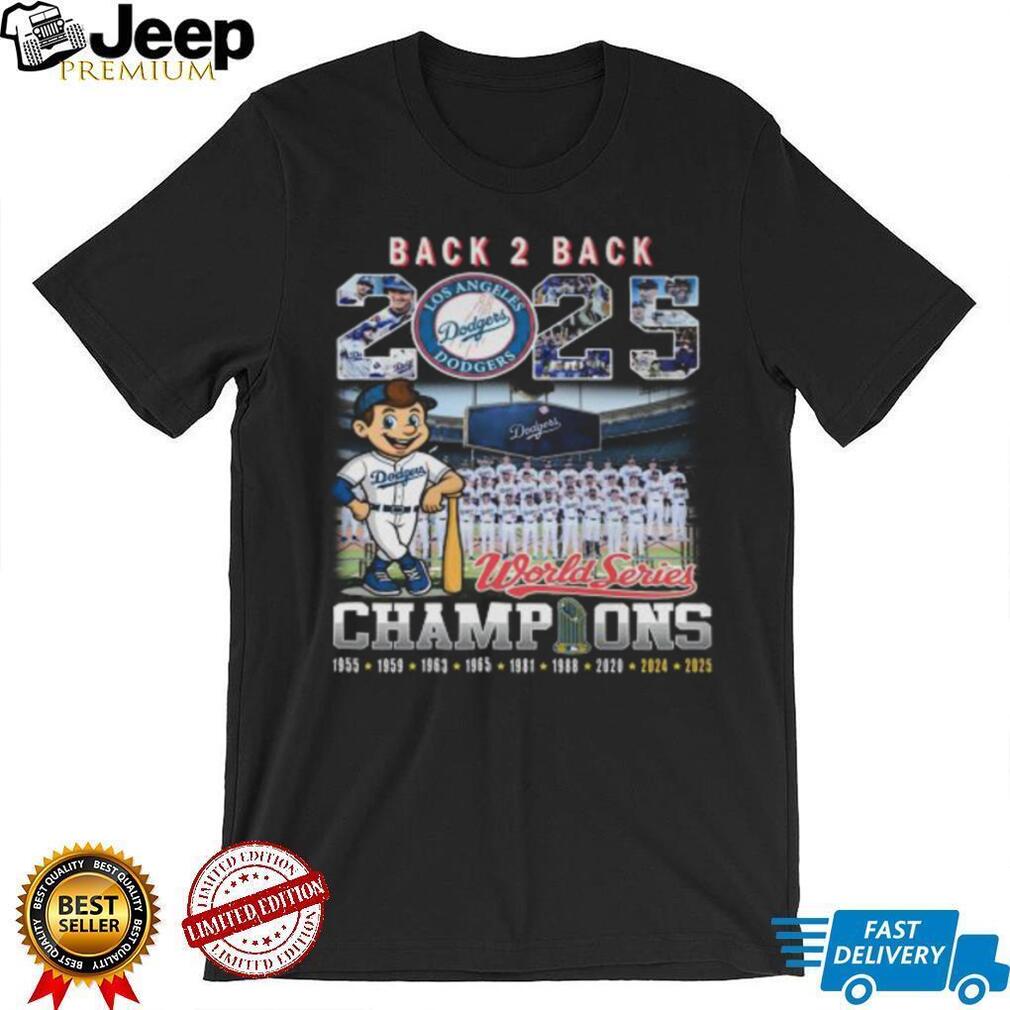 2025 World Series Back 2 Back Champions Los Angeles Dodgers T Shirt 2025 World Series Back 2 Back Champions Los Angeles Dodgers T Shirt