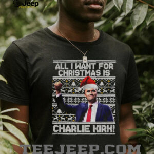 All I Want For Christmas Is Charlie Kirk shirt