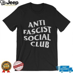 Anti fascist social club political shirt
