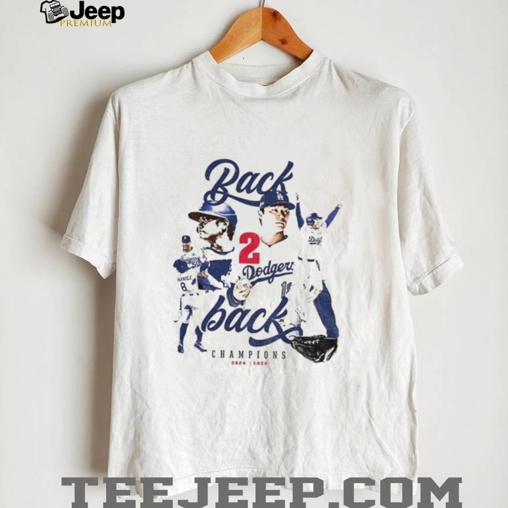 Back 2 Back Los Angeles Dodgers World Series Champions 2025 MLB Baseball shirt Back 2 Back Los Angeles Dodgers World Series Champions 2025 MLB Baseball shirt