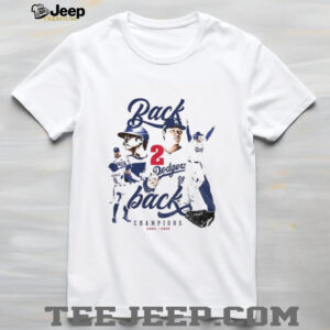 Back 2 Back Los Angeles Dodgers World Series Champions 2025 MLB Baseball shirt