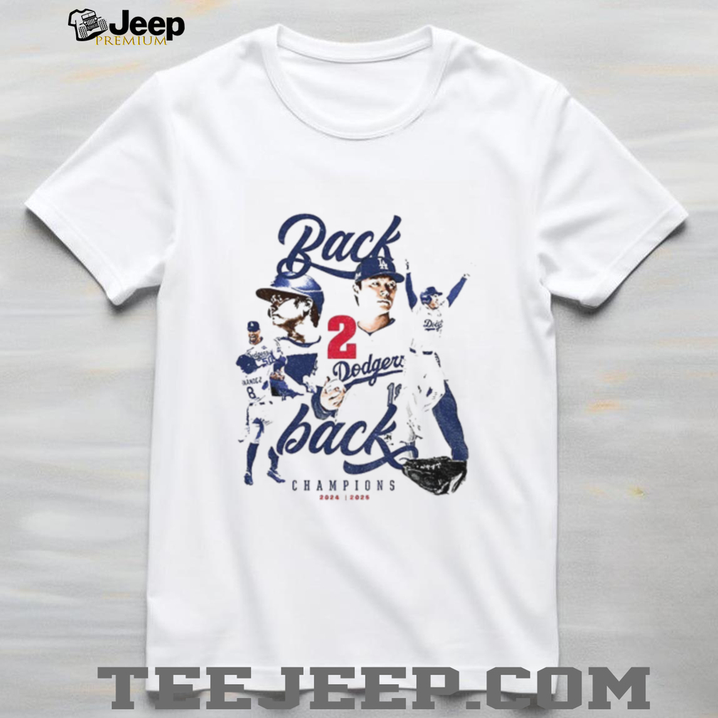 Back 2 Back Los Angeles Dodgers World Series Champions 2025 MLB Baseball shirt Back 2 Back Los Angeles Dodgers World Series Champions 2025 MLB Baseball shirt