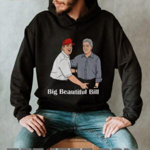 Big Beautiful Bill Clinton Trump Bubba Big Beautiful Bill Anti Trump shirt
