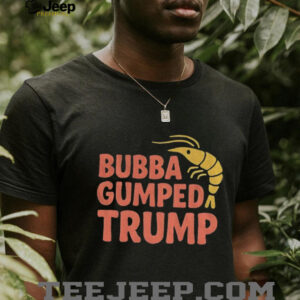 Bubba Gumped Trump Shrimp Co shirt
