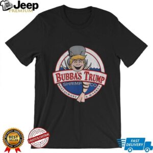 Bubba Trump Parody Bubba’s shrimp CO shirt
