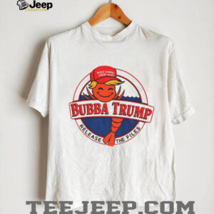 Bubba Trump Shrimp Character Maga red hat Epstein Release The Files shirt