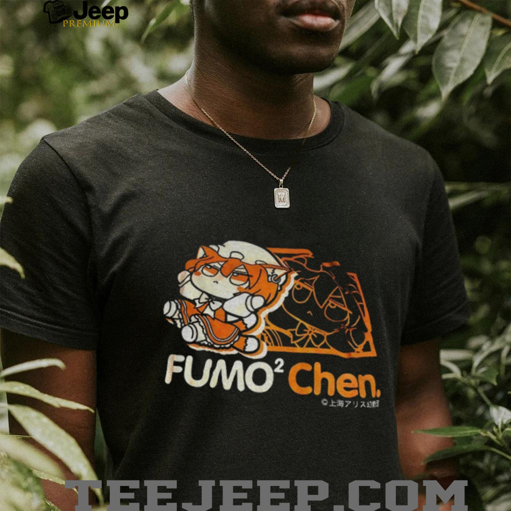 Chen Touhou Project Fumo Chen cartoon meme shirt Chen Touhou Project Fumo Chen cartoon meme shirt