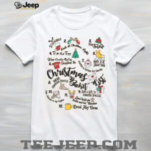 Christmas Bucket List T shirt
