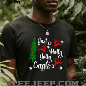 Christmas Just a Holly Jolly Eagles Football Shirt