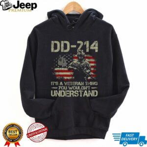 DD 214 Veteran it’s a veteran thing you wouldn’t understand American flag shirt