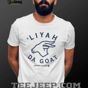 Da Goat Liyal Aaliyah Guyton shirt Da Goat Liyal Aaliyah Guyton shirt