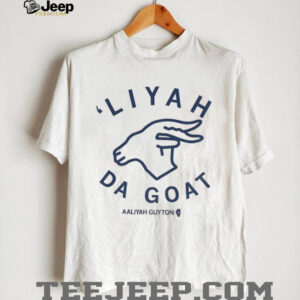 Da Goat Liyal Aaliyah Guyton shirt