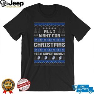 Dallas Cowboys Football All I Want for Christmas is a Super Bowl Ugly Christmas 2025 shirt Dallas Cowboys Football All I Want for Christmas is a Super Bowl Ugly Christmas 2025 shirt