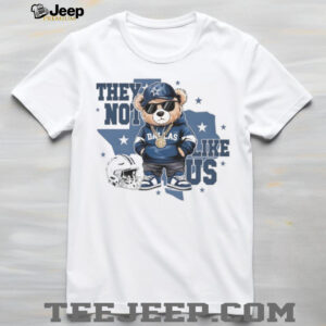 Dallas Cowboys They Not Like Us T Shirt