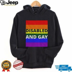 Disabled and gay LGBT Pride Month 2025 shirt
