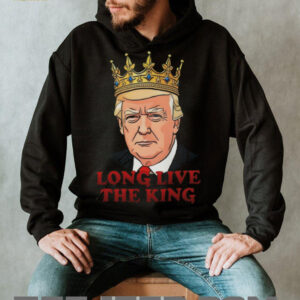 Donald Trump Long Live The King Shirt