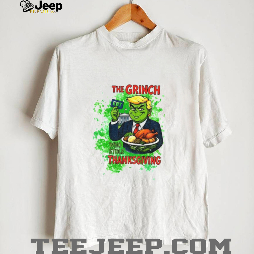 Donald Trump the Grinch who stole Thanksgiving 2025 shirt Donald Trump the Grinch who stole Thanksgiving 2025 shirt