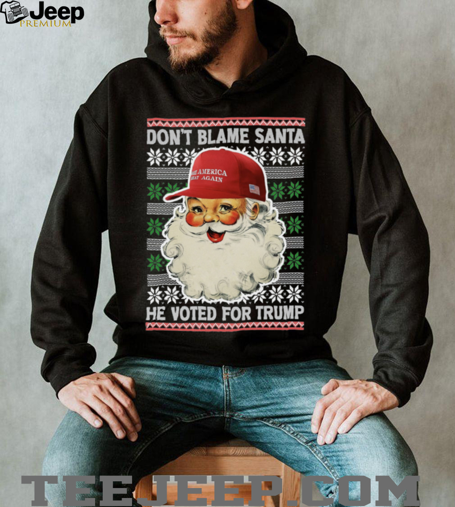 Don’t Blame Santa He Voted For Trump Ugly Sweater, Republican Shirt, Trump 2024 Shirt, Trump Supporters Christmas Shirt T1399 Don’t Blame Santa He Voted For Trump Ugly Sweater, Republican Shirt, Trump 2024 Shirt, Trump Supporters Christmas Shirt T1399