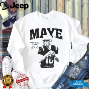 Drake Maye New England Patriots NFL Football snow melts in Maye signature shirt