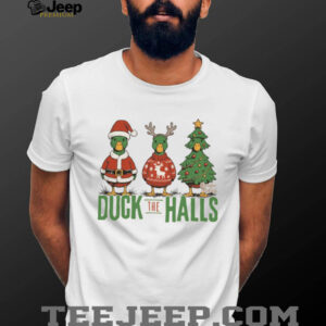Duck the Halls Christmas T Shirt