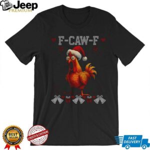 F CAW F Chicken Santa hat Merry Christmas shirt