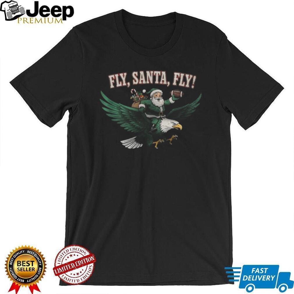Fly Santa Fly Philadelphia Eagles Christmas T shirt Fly Santa Fly Philadelphia Eagles Christmas T shirt