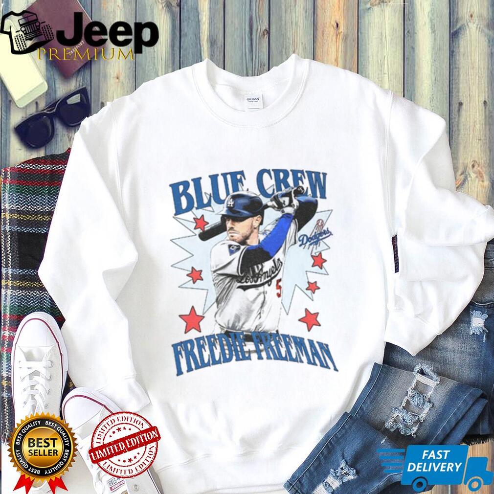 Freddie Freeman Los Angeles Dodgers World Series Blue Crew MLB Baseball 2025 shirt Freddie Freeman Los Angeles Dodgers World Series Blue Crew MLB Baseball 2025 shirt