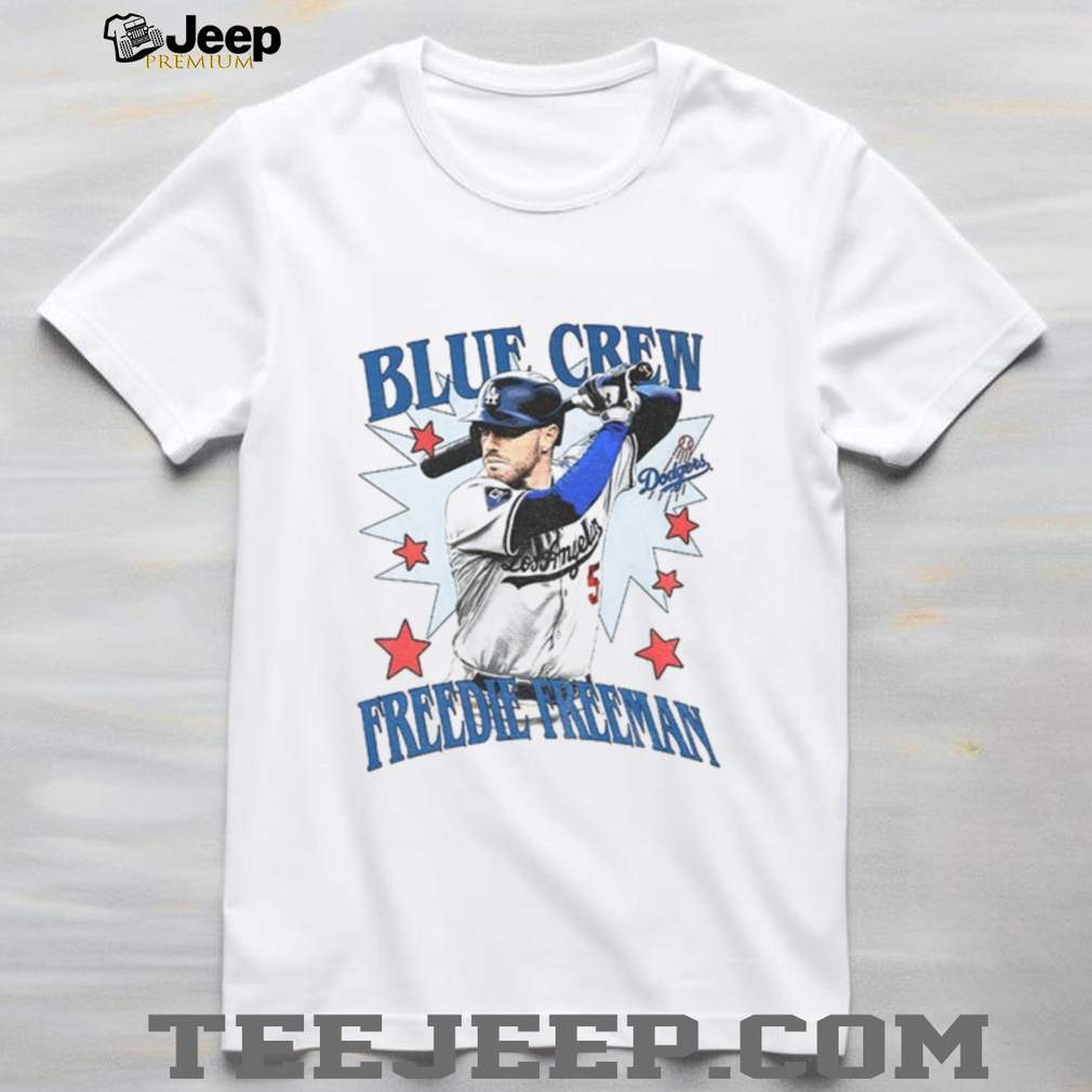 Freddie Freeman Los Angeles Dodgers World Series Blue Crew MLB Baseball 2025 shirt Freddie Freeman Los Angeles Dodgers World Series Blue Crew MLB Baseball 2025 shirt